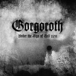 Gorgoroth-Under 2011