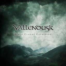 Vallendusk-Black Clouds Gathering